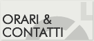 Orari e Contatti
